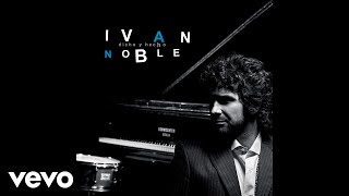 Ivan Noble - Un Día Más (Official Audio)