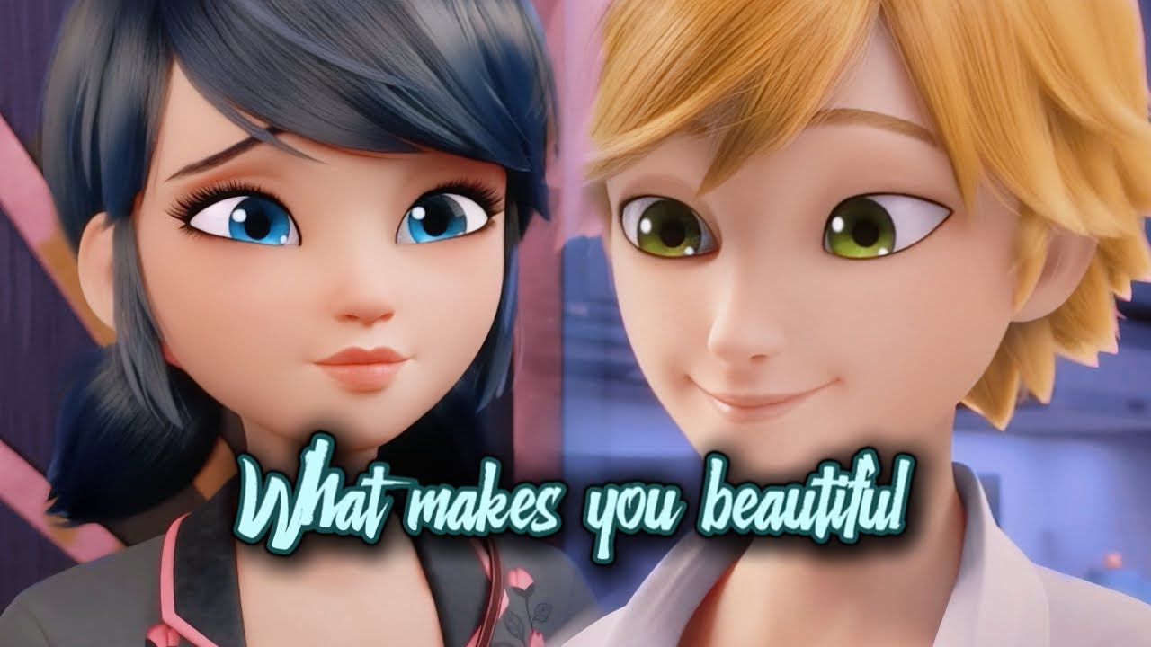 What makes you beautiful | Miraculous Ladybug「AMV」