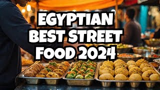 Travel vlog - EGYPTIAN STREET FOOD you MUST TRY in 2024