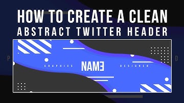 How to Create an Abstract Twitter Header
