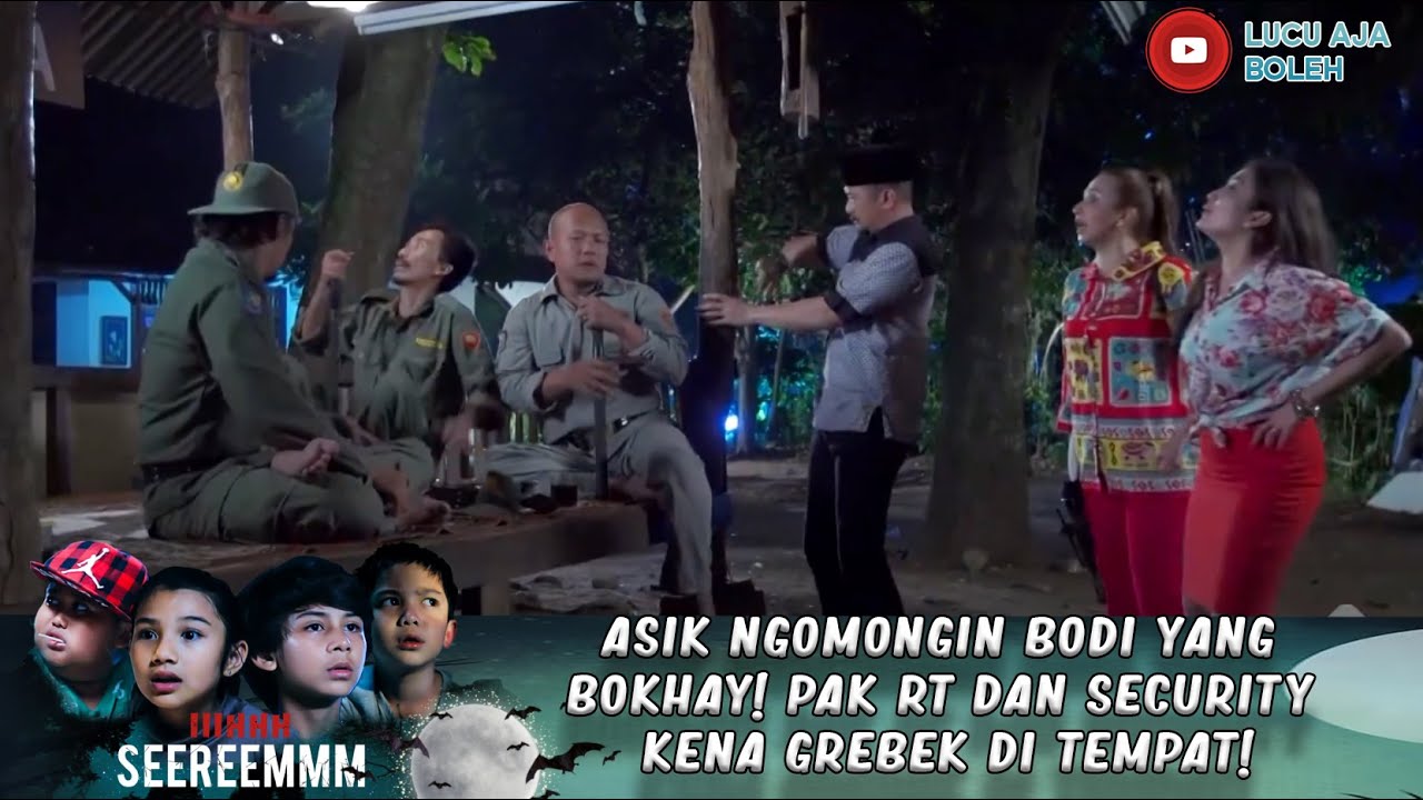 ASIK NGOMONGIN BODI YANG BOKHAY! PAK RT DAN SECURITY KENA GREBEK DI TEMPAT! - IH SEREM