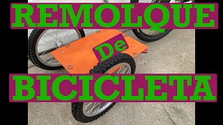 REMOLQUE DE BICICLETA // BICYCLE TRAILER