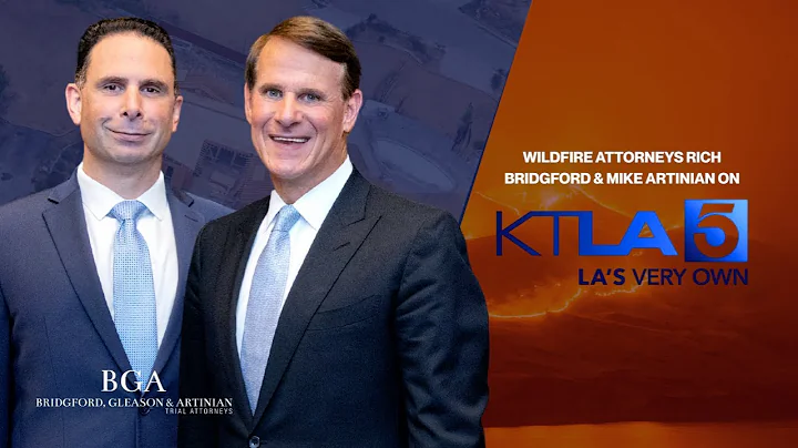 KTLA5 - Bridgford, Gleason & Artinian Responds to SCE's Compensation Plan to Eaton Fire Victims