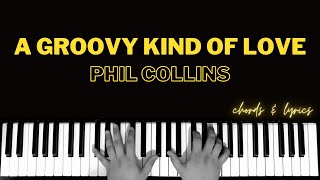 A Groovy Kind Of Love - Phil Collins | Piano ~ Cover ~ Accompaniment ~ Backing Track ~ Karaoke