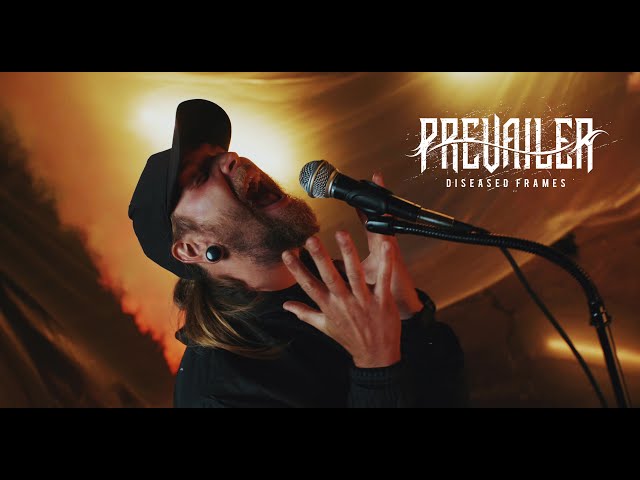 Prevailer - Diseased Frames (OFFICIAL MUSIC VIDEO) class=