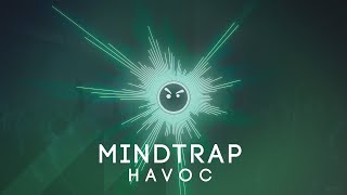 Mindtrap - Havoc Original Mix