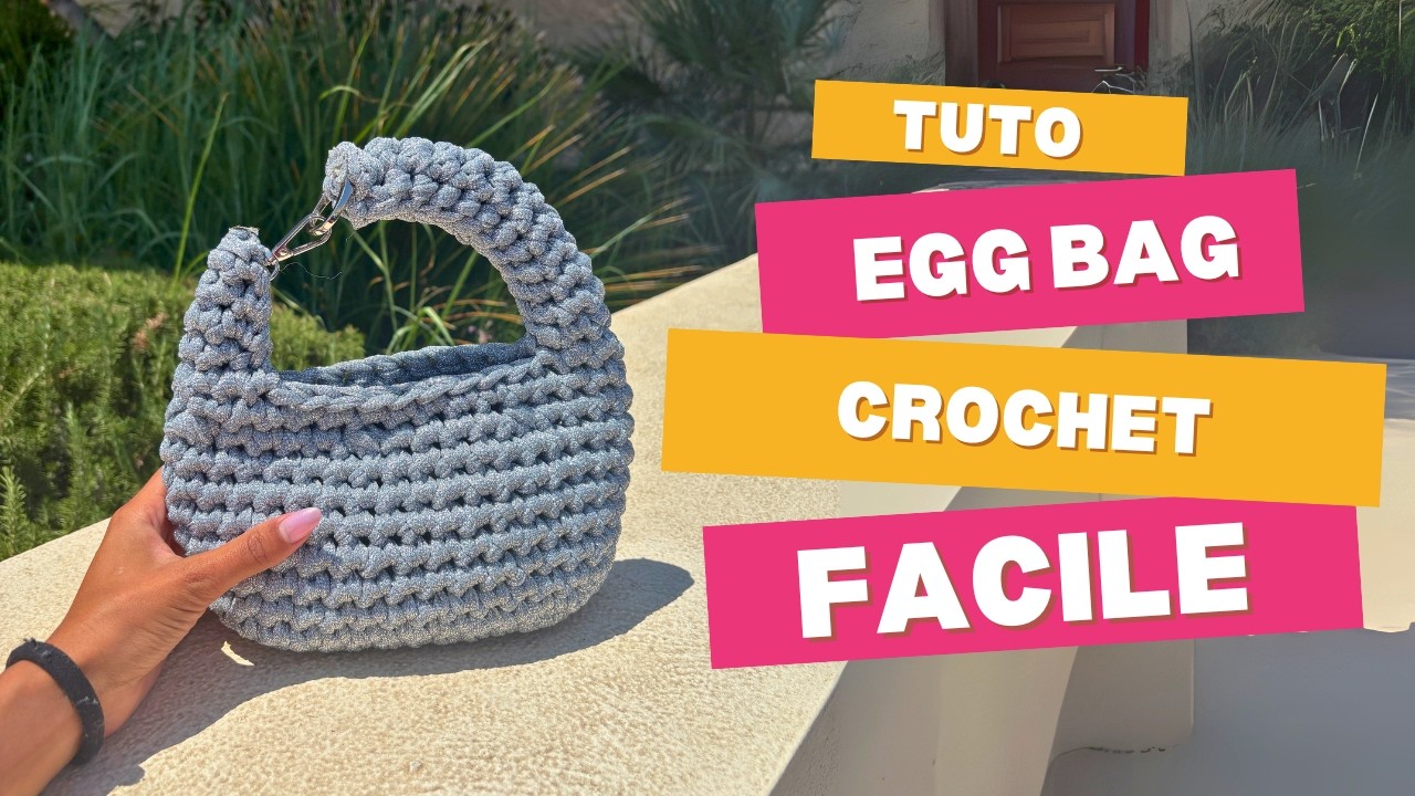 Tuto sac egg bag facile - débutant (tuto complet en français)