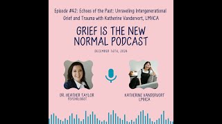 Echoes of the Past: Unraveling Intergenerational Grief and Trauma