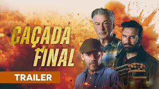 CAÇADA FINAL (Clear Cut) - Trailer Oficial (LEGENDADO) | Com: Alec Baldwin e Stephen Dorff