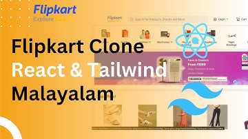 Part 2 - Flipkart Clone React Malayalam Tutorial | React Tutorial Malayalam 2025 | Tailwind React JS