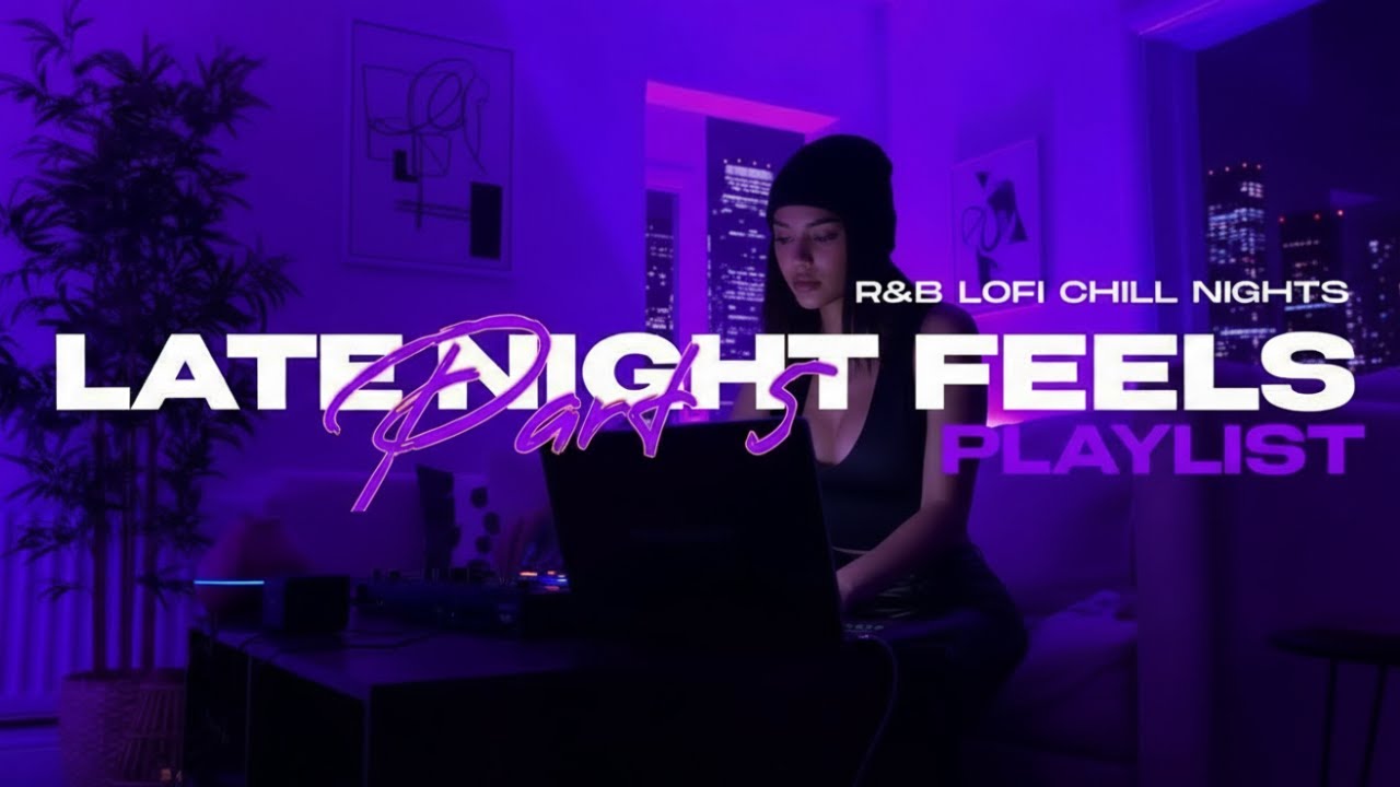 【𝐏𝐥𝐚𝐲𝐥𝐢𝐬𝐭 2】R&B Relax Deep soul✨late night music, slow tempo beforebed ballad sleep