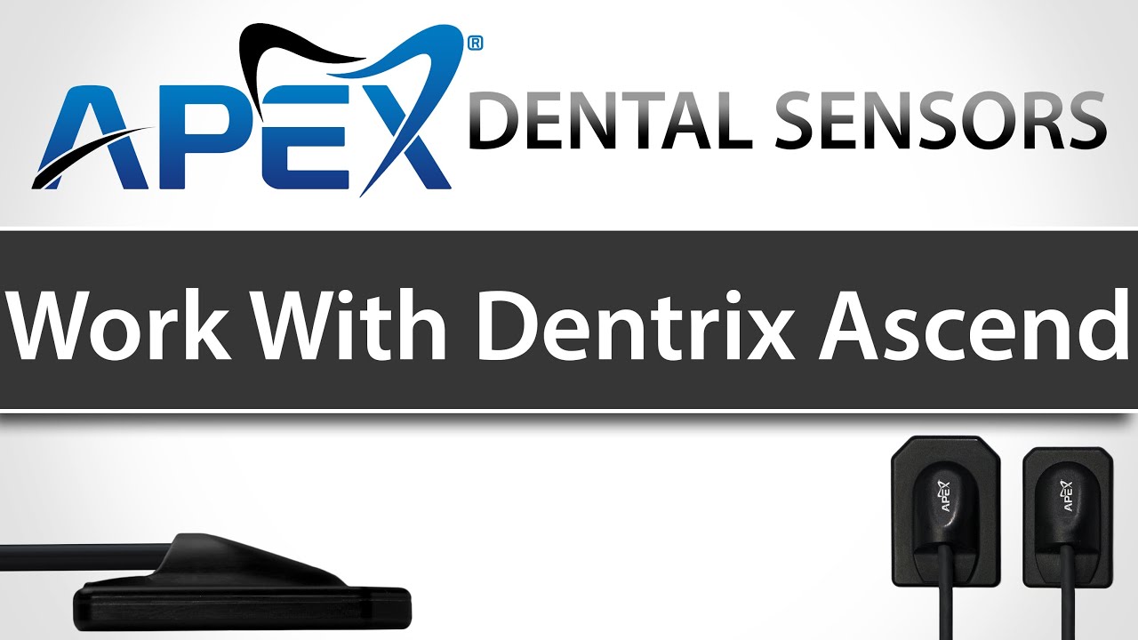 Apex Dental Sensors Work With Dentrix Ascend - YouTube