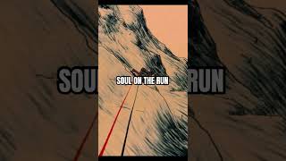 Soul On The Run