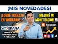 ¡Logré mejorar la monetización! + Novedades sobre mi trabajo en Workana