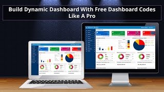 Learn how to Build Dynamic Dashboard With PHP, MySQL & FREE Dashboard Codes Like A Pro
