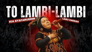 TOLAMBI LAMBI - KIA SYAFARUDDIN (live perform)
