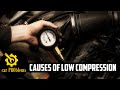 5 Causes of Low Compression - How to Fix Low Compression