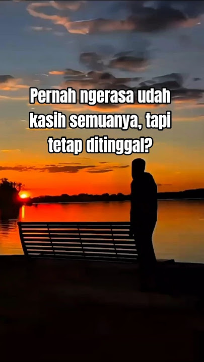 Umpomo Kowe Ngerti Perasaanku.. #motivasihidup #katakatabijak #story #quotes #shorts #motivasidiri