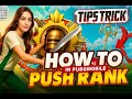 ULTIMATE ROYAL RANK PUSH TIPS AND TRICKS | LETS PUST TO TOP 100