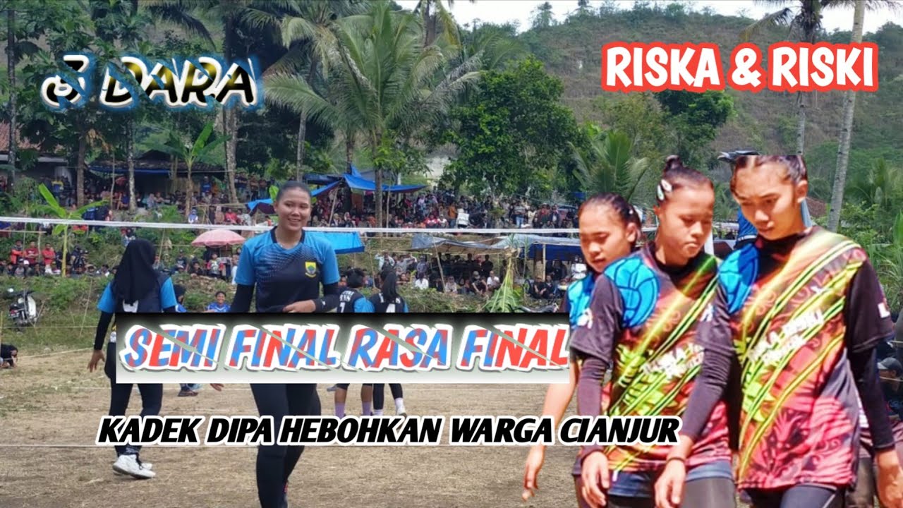 Semi final Riska And Riski X 3 Dara, Set 1.#rawagelang - YouTube