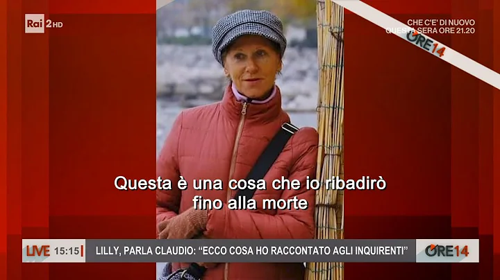 Il giallo di Lilly,  parla Claudio: "Ecco cosa ho ...