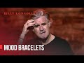 Billy Connolly - Mood bracelets - Was it something I said?