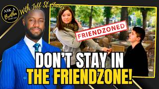 The Friendzone is a CHOICE! Don't Be That Guy! with @blackspiderguyadvice001