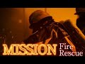 【消防MAD】MISSION×消防