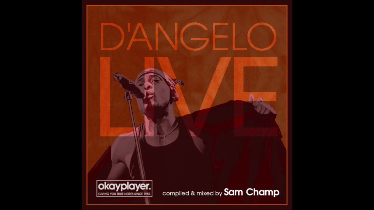 D'Angelo Live (complied & mixed by Sam Champ) (2012) - YouTube