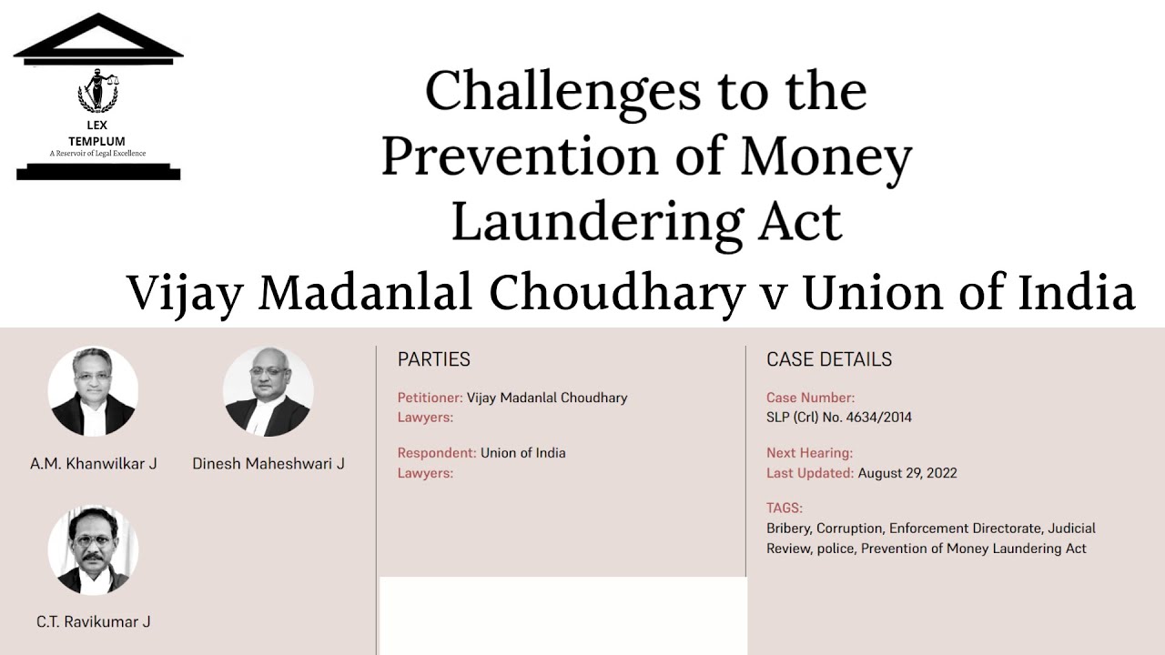 Study of Vijay Madanlal Choudhary v Union of India | Crackdown In PMLA Case for CLAT PG & Judiciary