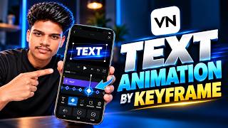 VN Text Animation Tutorial | Keyframe Text Effects, Move, Color & Opacity | Video Editing in VN App