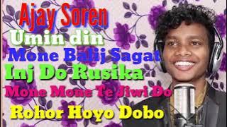 Ajay soren  santali traditional 🎵 song🎵 Non - Stop santali song