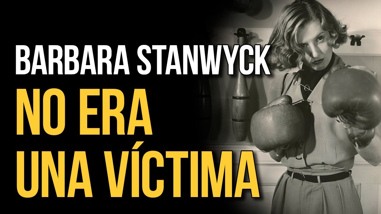HOLLYWOOD ODIÓ A ESTA MUJER. LOS ROMPIÓ A TODOS | Barbara Stanwyck