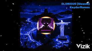 KeydorRamos - GLORIOUS Slowed (Official Visualler)