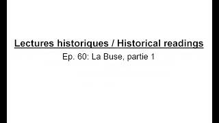 Lectures historiques - La Buse, partie 1