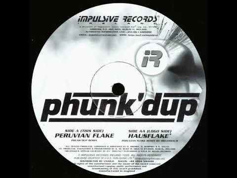 Phunk'Dup — Phunk'Dup ‎– Peruvian Flake