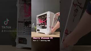 Sakura Build - Getting the RGB just right 👌