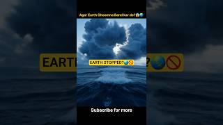 What If Earth Suddenly Stopped Spinning? 🌍😱 #shorts #unseenbranch #knowledge