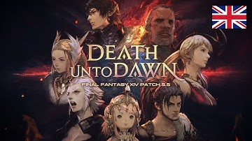 FINAL FANTASY XIV Patch 5.5 - Death Unto Dawn