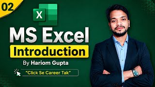 MS Excel Course for Beginners 2026 | MS Excel Interface Explained | Episode 02 | By Hariom Gupta