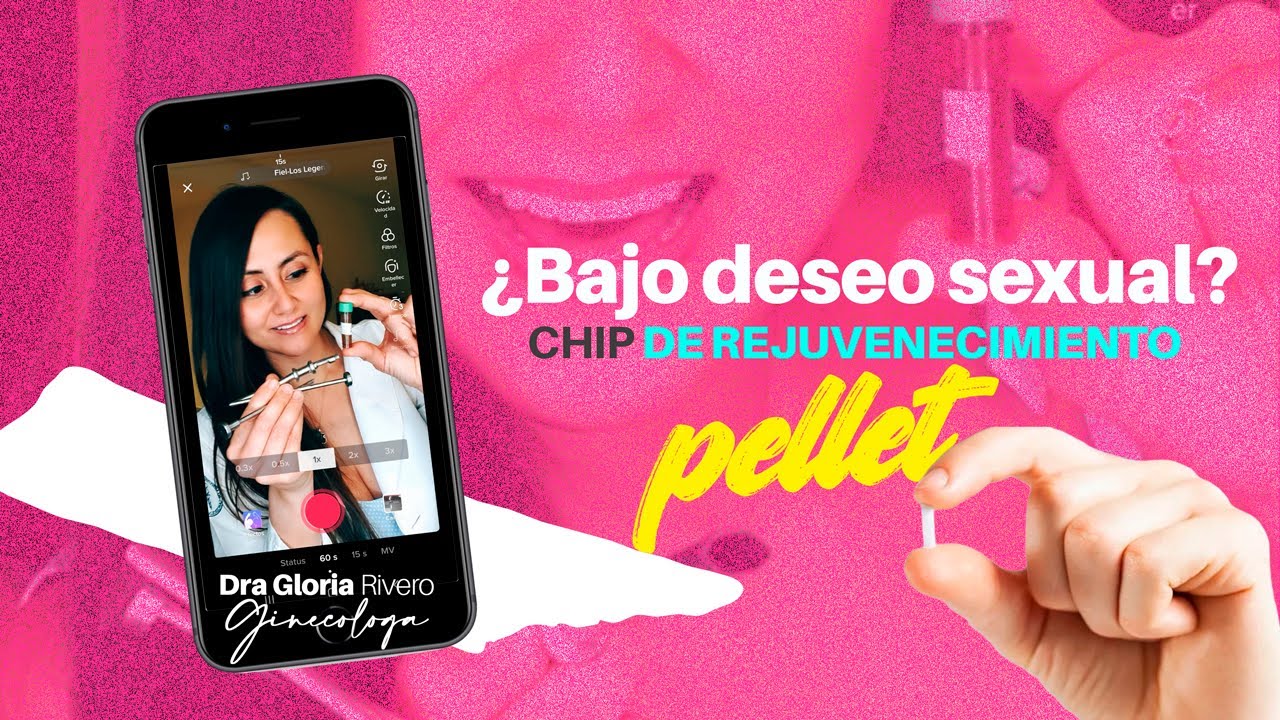 ¿Bajo deseo sexual? chip de rejuvenecimiento "PELLET". YouTube