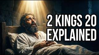 2 Kings Chapter 20 Explained (Hezekiah’s Shocking Prayer Answered)