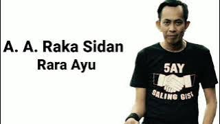 AA Raka Sidan - Rara Ayu