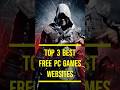 Top 3 Best Free Pc Games Websites Games Download Free Websites Easy Top