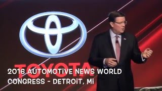 Toyota N.A. CEO Jim Lentz speaks at 2016 Automotive News World Congress