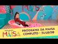 Programa da Maisa | Completo (31/10/20)