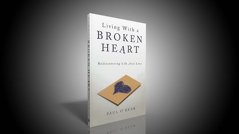 Living With a Broken Heart: Book Trailer 2017