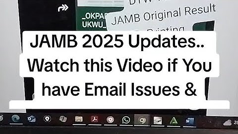 JAMB 2025 Updates.. Watch this Video if You have Email Issues & Can