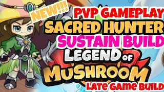 Sacred Hunter Late Game PVP Gameplay  - Legend of Mushroom RUSH Sea screenshot 5