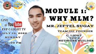FVP MODULE 1: WHY MLM BY CLIGHT OF TRIPLE P CHAMPIONS # C-LIGHT TV